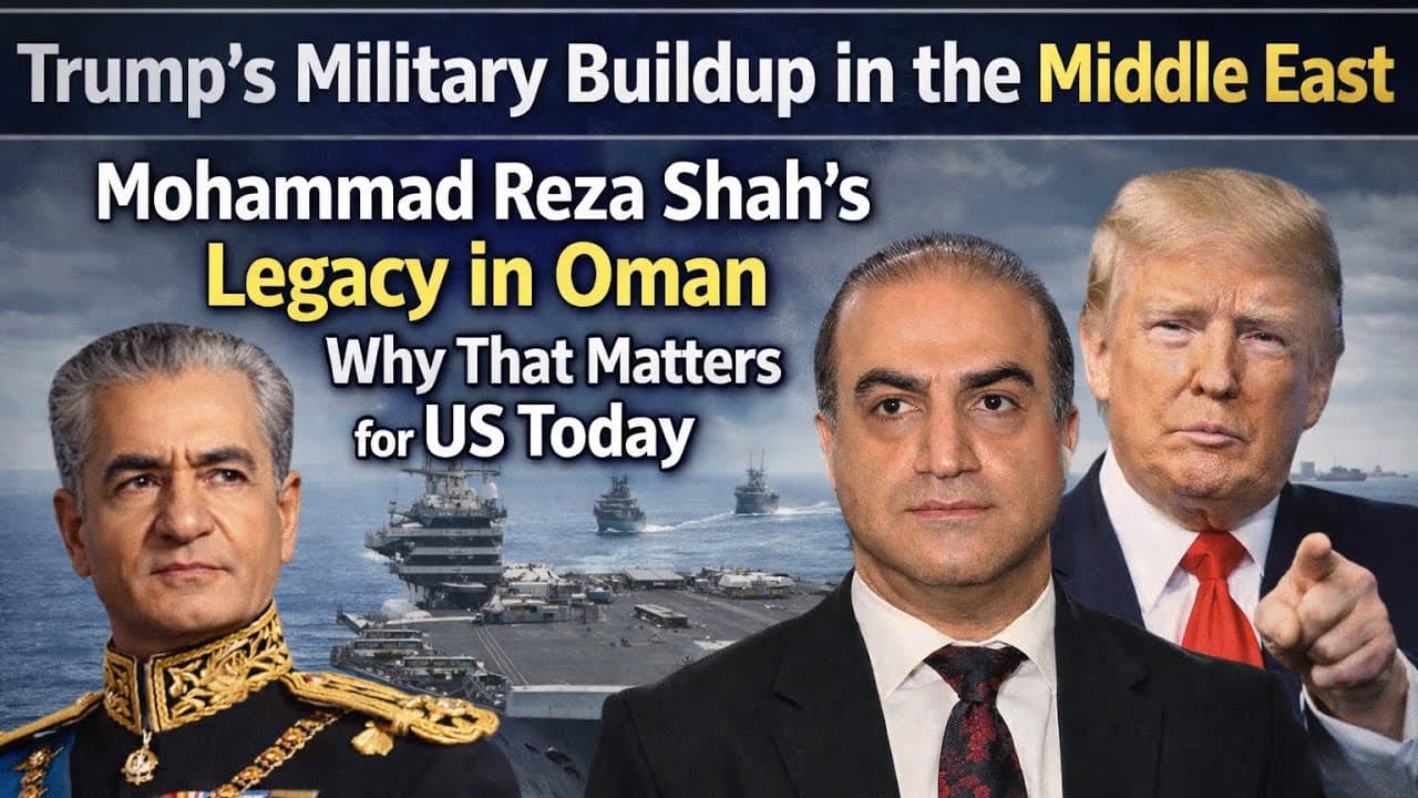 Trump's Military Buildup, Mohammad Reza Shah's Legacy in Oman and why that matters for US